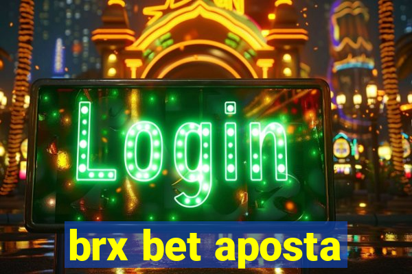 brx bet aposta